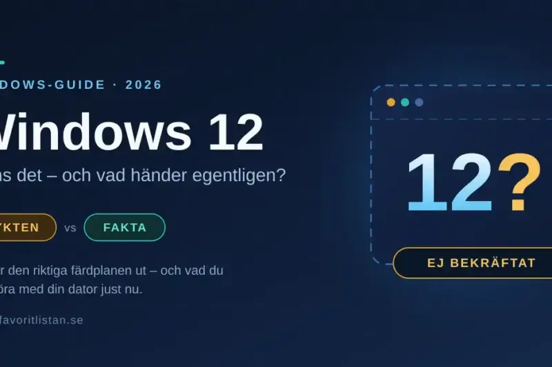 Windows 12 – finns det, och vad händer egentligen?