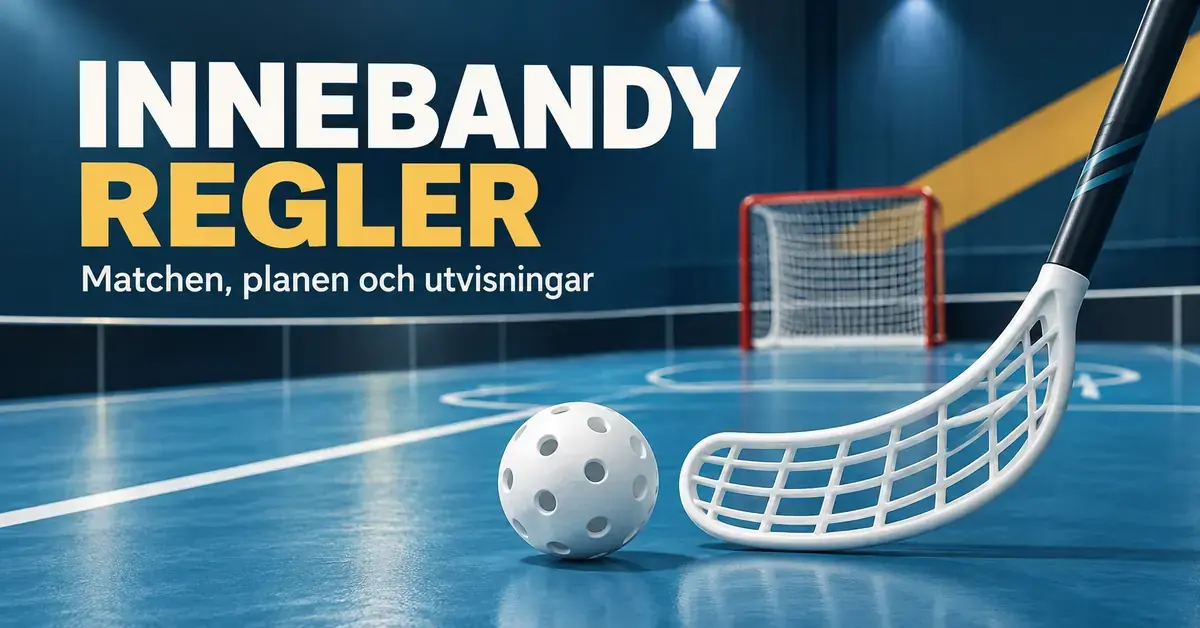 Innebandyklubba och vit hålboll på en inomhusplan med mål och sarg under texten ”Innebandy regler – Matchen, planen och utvisningar”.