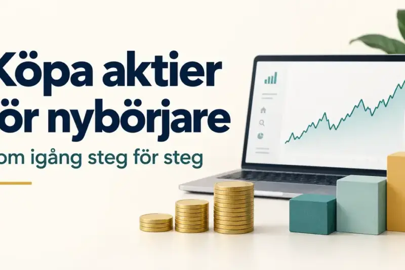 Illustration med texten ”Köpa aktier för nybörjare – Kom igång steg för steg”, en dator med ett aktiediagram, myntstaplar och tre klossar i stigande höjd.